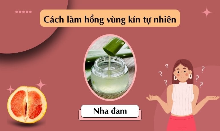 15 cách làm hồng vùng kín tự nhiên nhanh nhất, an toàn tại nhà