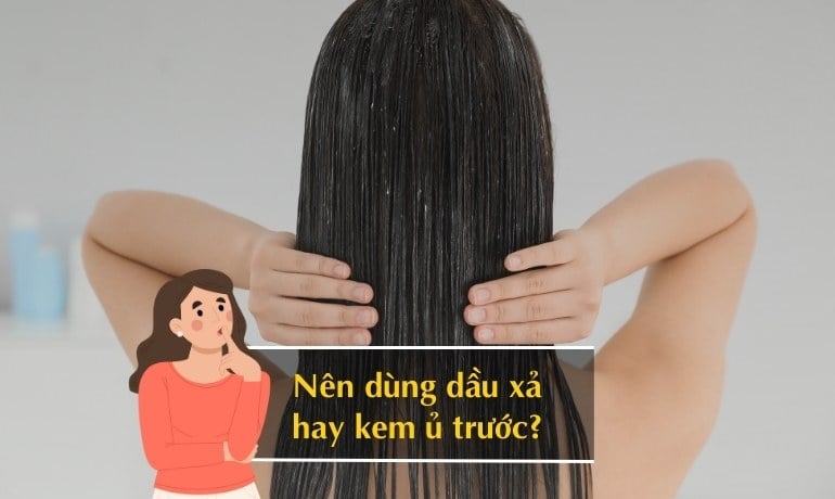 Phân biệt dầu xả và kem ủ tóc, nên dùng cái nào trước?