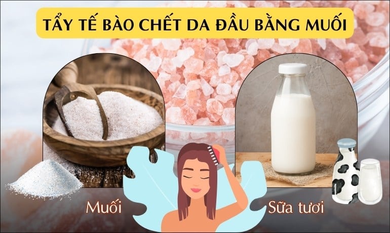 Tẩy tế bào chết da đầu bằng muối có tốt không? Cách làm