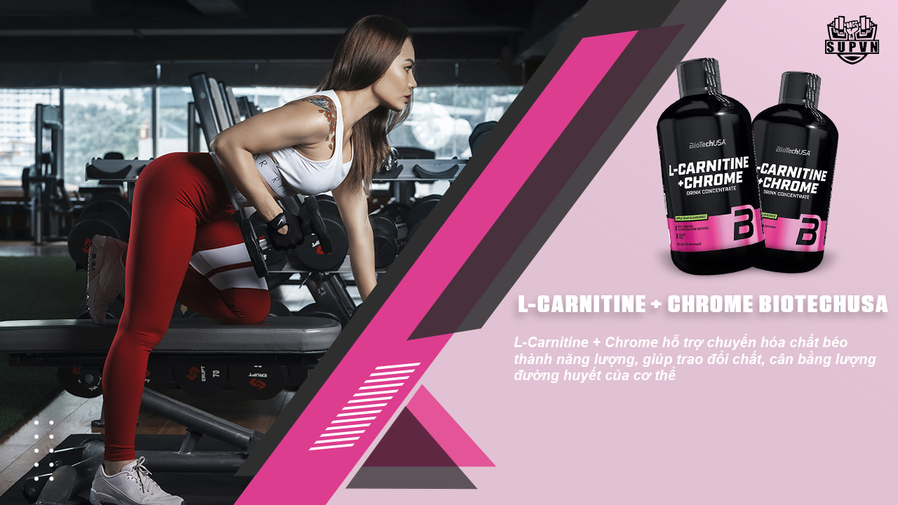 l-carnitine-+-chrome-biotech-usa-chuyen-hoa-chat-beo-dot-mo-thua