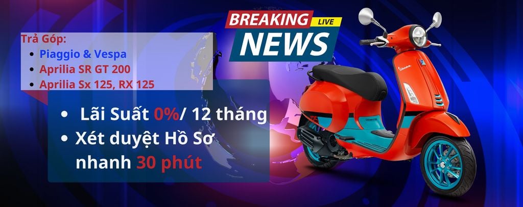 Trả Góp xe Vespa, Piaggio và Aprilia lãi suất 0% trong 12 tháng tại Motoplex Hanoi