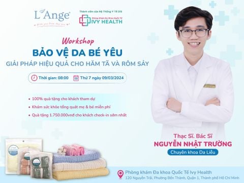 WORKSHOP - BẢO VỆ DA BÉ YÊU: GIẢI PHÁP HIỆU QUẢ CHO HĂM TÃ VÀ RÔM SẢY