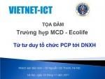 Tọa đàm “Trường hợp MCD – Ecolife, từ Tư duy tổ chức PCP tới DNXH”