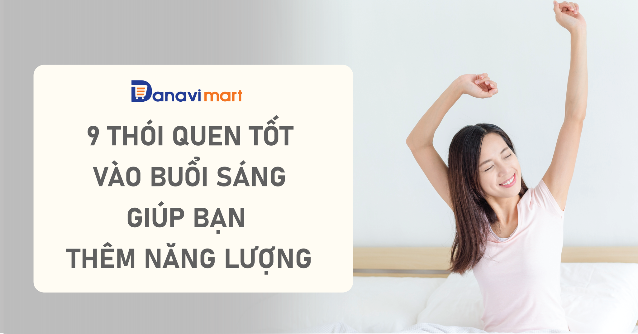 9 THÓI QUEN TỐT VÀO BUỔI SÁNG GIÚP BẠN THÊM NĂNG LƯỢNG