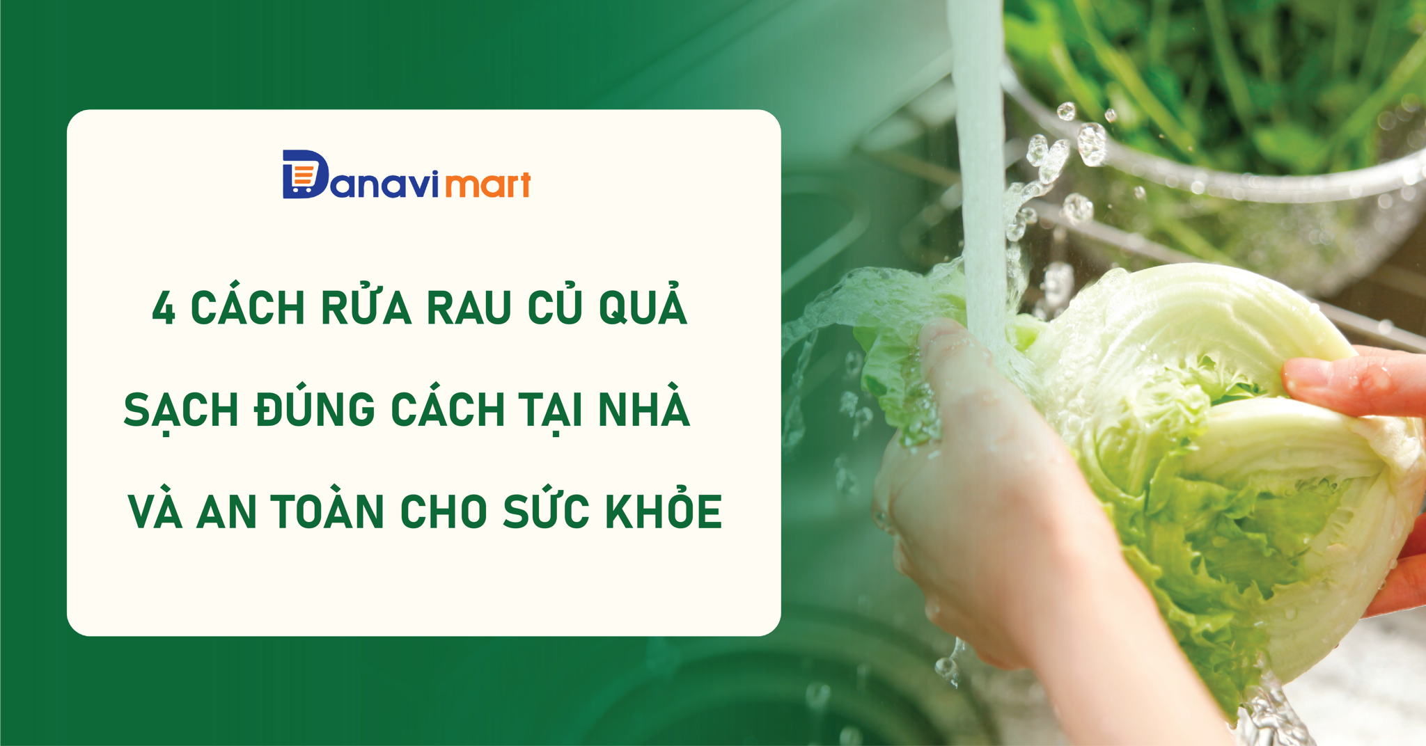 4 CÁCH RỬA RAU CỦ QUẢ SẠCH ĐÚNG CÁCH TẠI NHÀ AN TOÀN CHO SỨC KHỎE