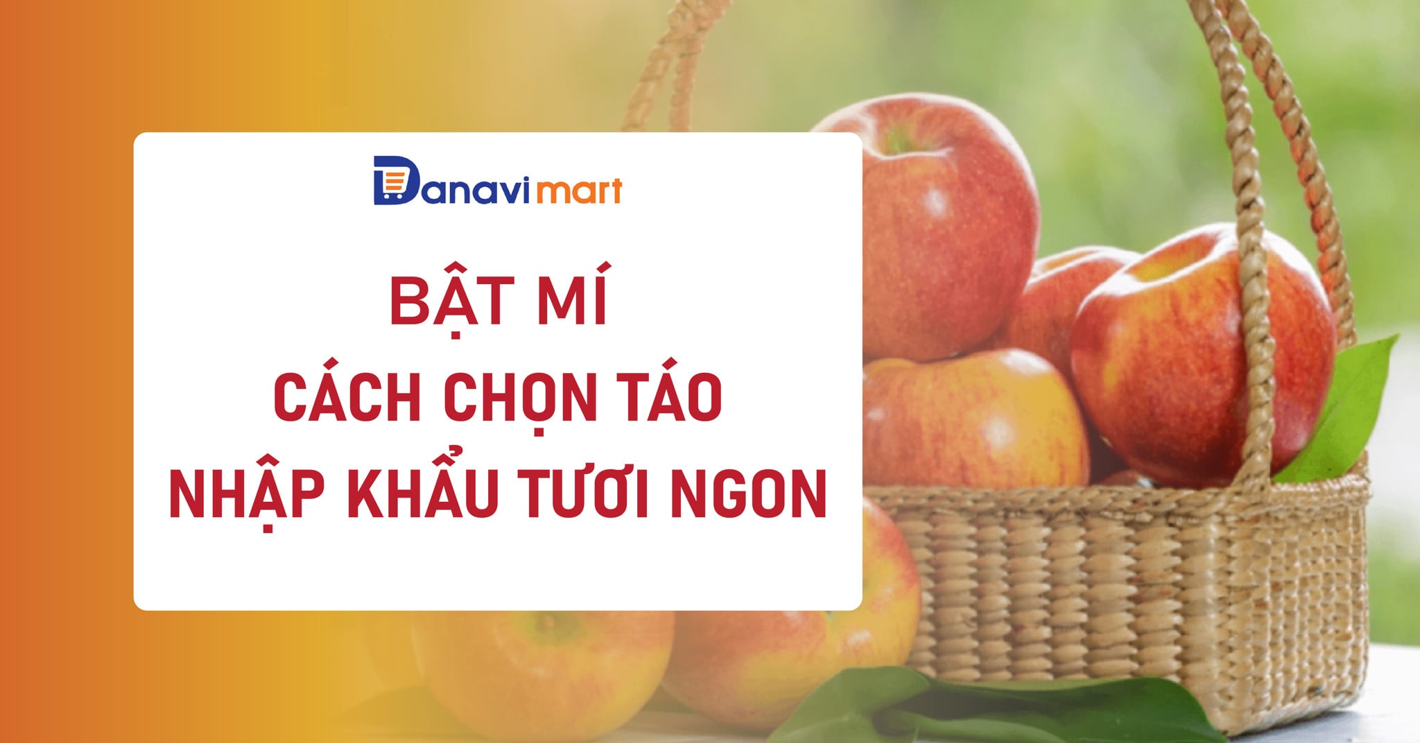 BẬT MÍ CÁCH CHỌN TÁO NHẬP KHẨU TƯƠI NGON