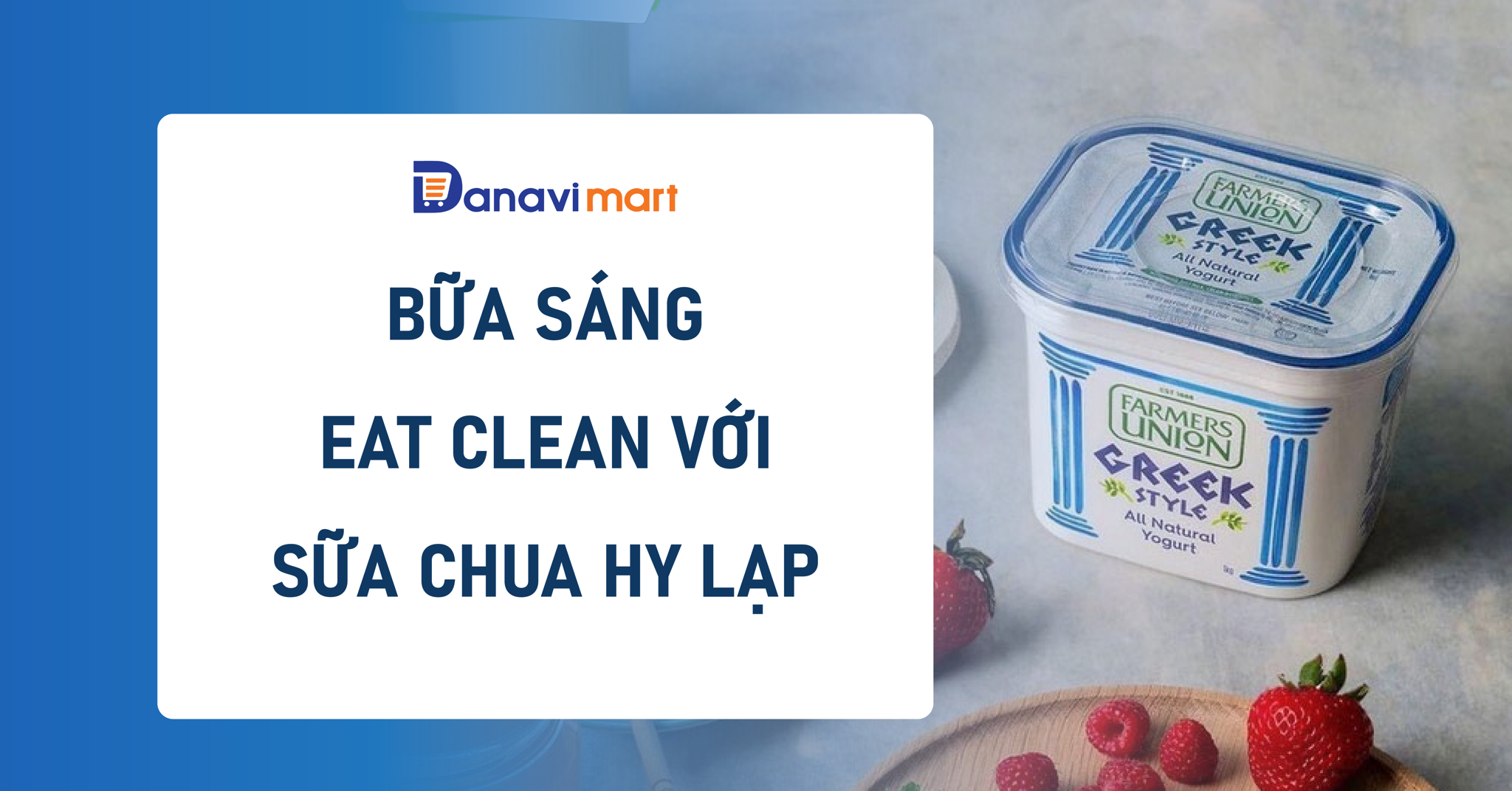 BỮA SÁNG EAT CLEAN VỚI SỮA CHUA HY LẠP