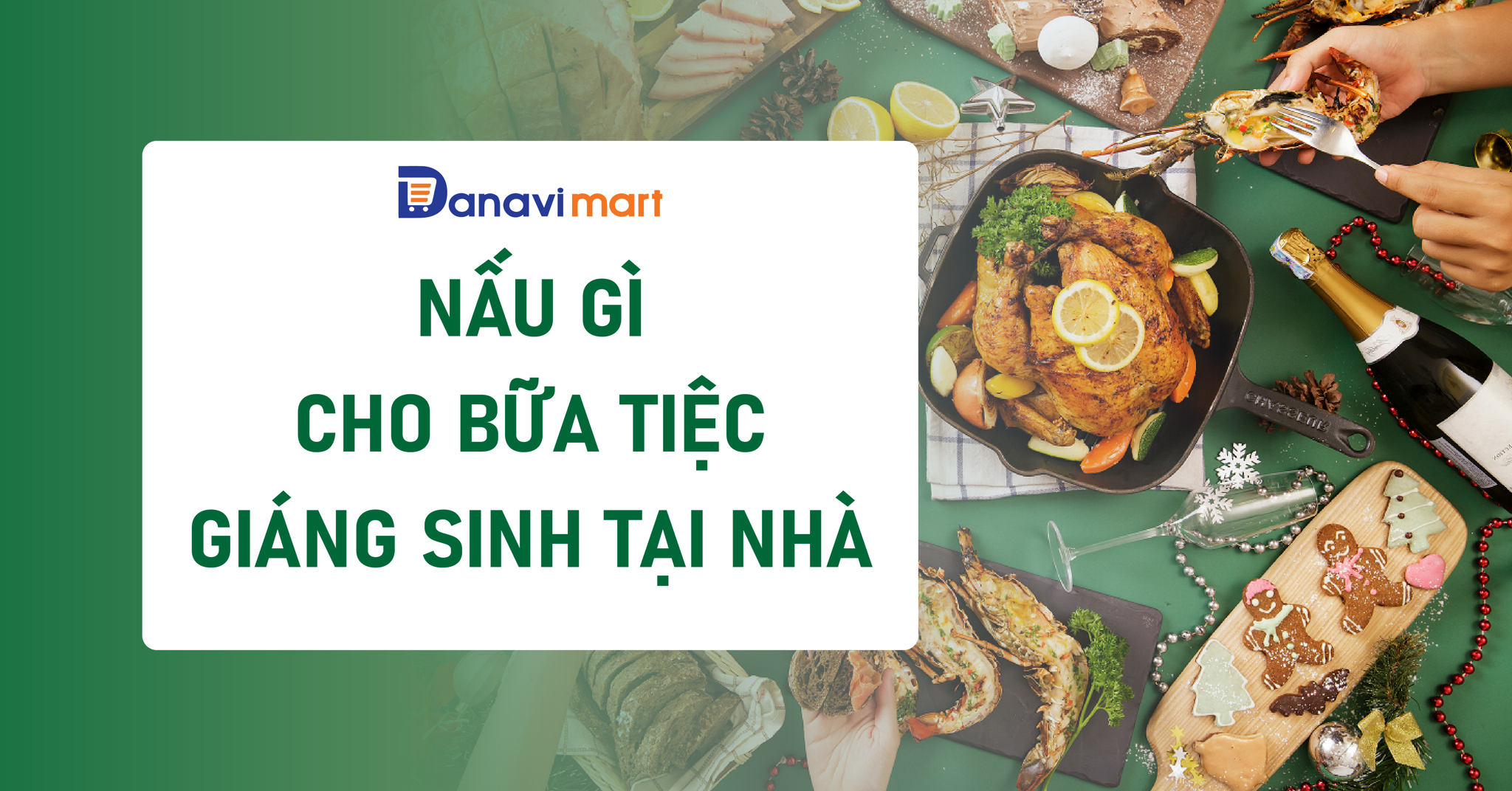 NẤU GÌ CHO BỮA TIỆC GIÁNG SINH TẠI NHÀ?