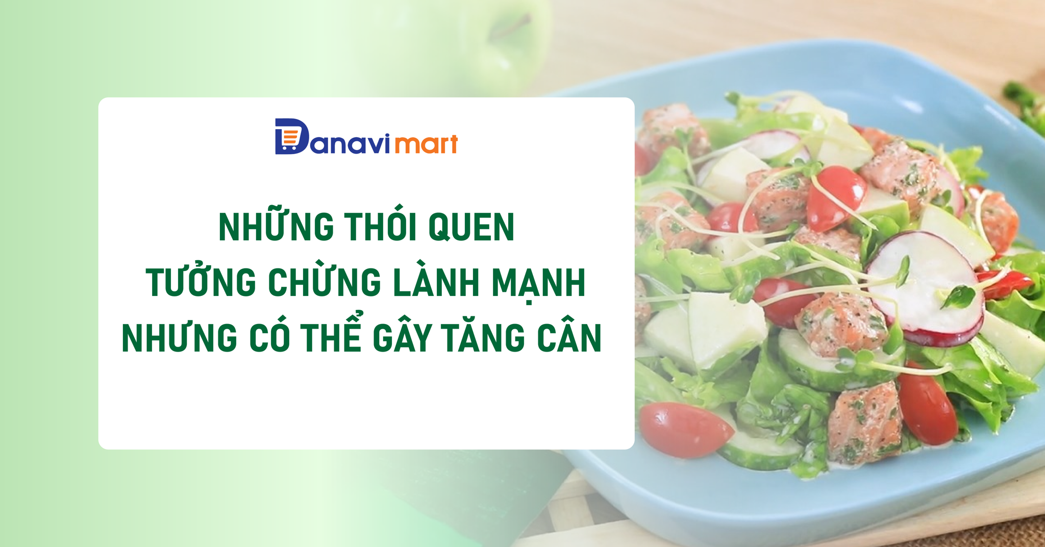 NHỮNG THÓI QUEN TƯỞNG CHỪNG LÀNH MẠNH NHƯNG CÓ THỂ GÂY TĂNG CÂN