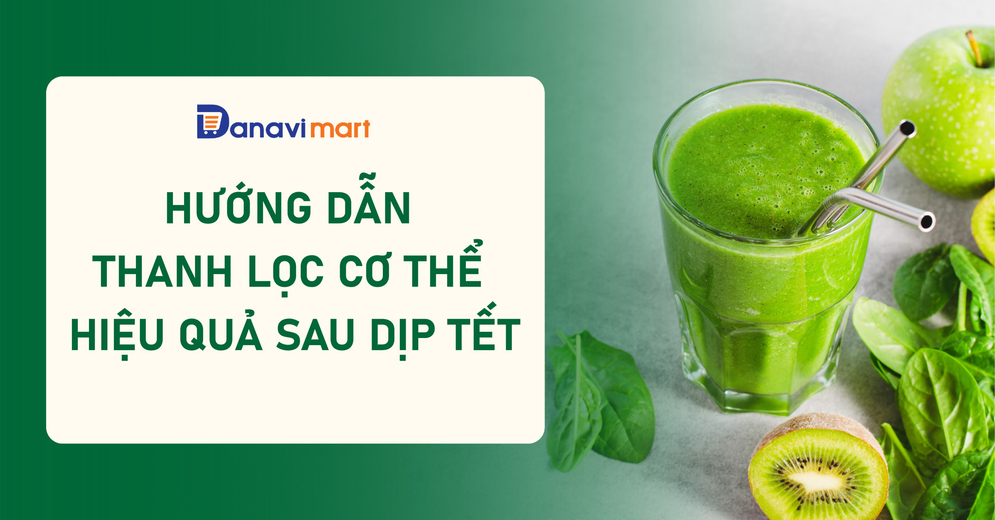 HƯỚNG DẪN THANH LỌC CƠ THỂ HIỆU QUẢ SAU DỊP TẾT