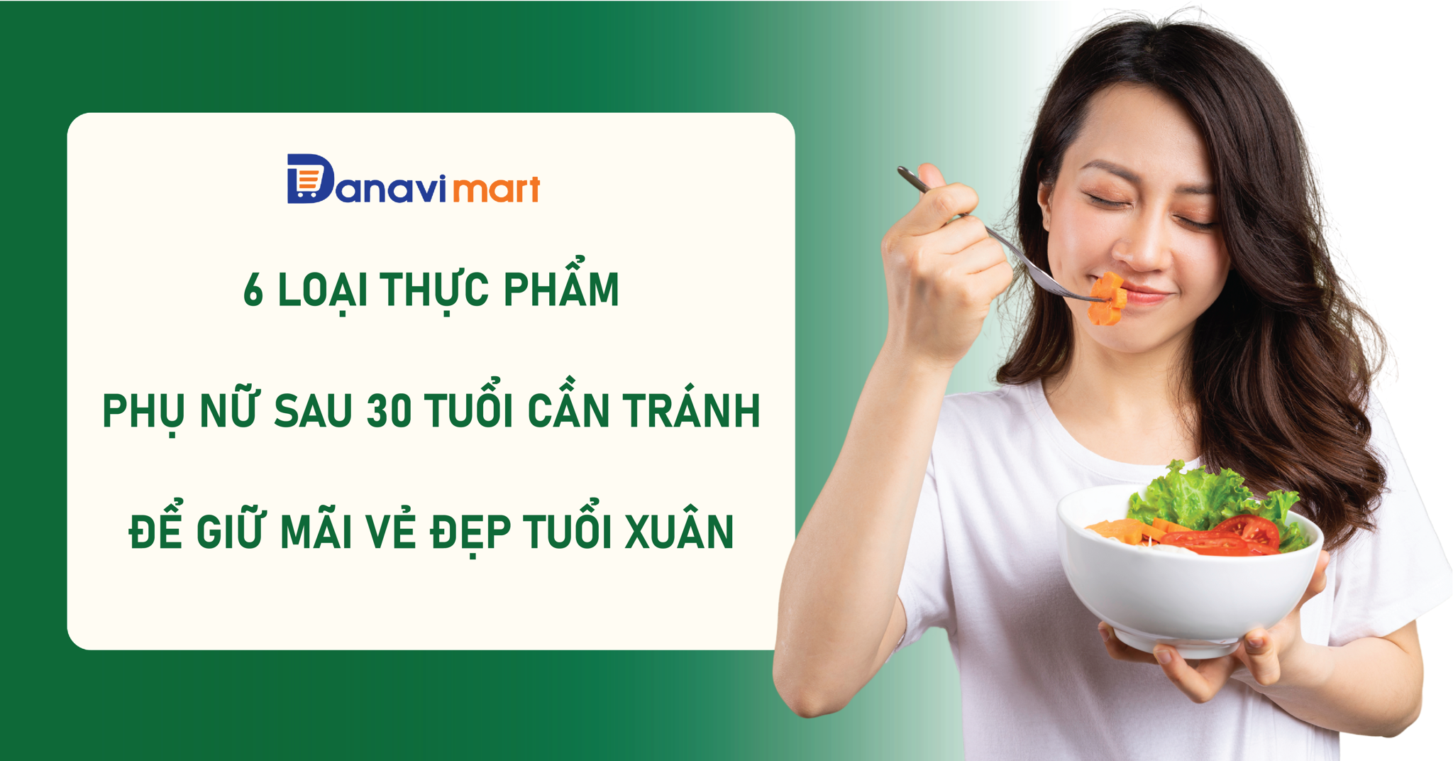 6 LOẠI THỰC PHẨM PHỤ NỮ SAU TUỔI 30 NÊN HẠN CHẾ ĐỂ GIỮ MÃI VẺ ĐẸP TUỔI XUÂN