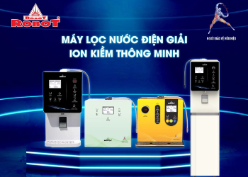 Ra Mắt Kiệt Tác Máy Lọc Nước Điện Giải Ion Kiềm Thông Minh ROBOT (24H.COM.VN)