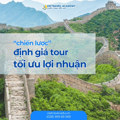 CÁCH ĐỊNH GIÁ TOUR: VỪA 