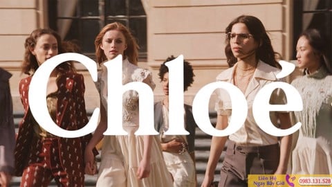 Chloé - Thương hiệu dành riêng cho phái đẹp