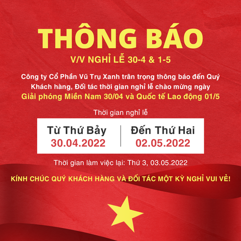 THÔNG BÁO NGHỈ LỄ 30/04 - 01/05/2022