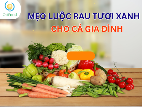 Mẹo luộc rau tươi xanh 🥦🥬🥒