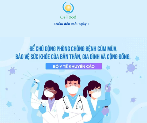 HÃY CÙNG OSIFOOD PHÒNG CHỐNG CẢM CÚM HIỆN NAY