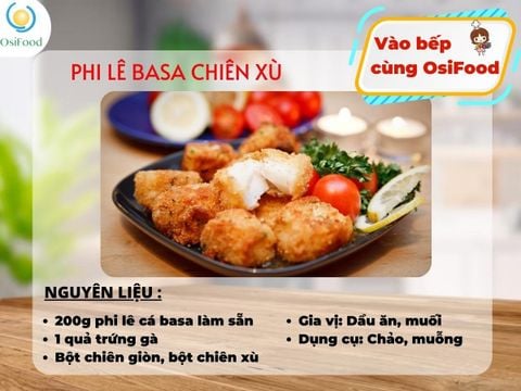 VÀO BẾP CÙNG OSIFOOD - PHI LÊ  CÁ BASA CHIÊN XÙ