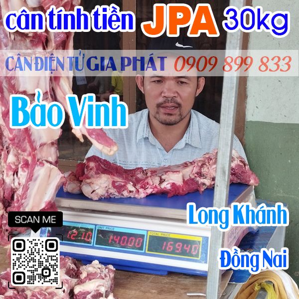 Cân điện tử ở Bảo Vinh Long Khánh Đồng Nai - cân điện tử tính tiền bán thịt - cân tính tiền JPA