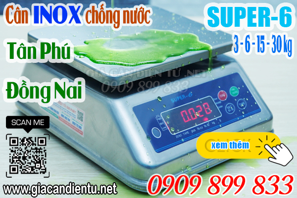 Cân điện tử ở KCN Tân Phú Đồng Nai - cân điện tử inox chống nước 3kg 6kg 15kg 30kg