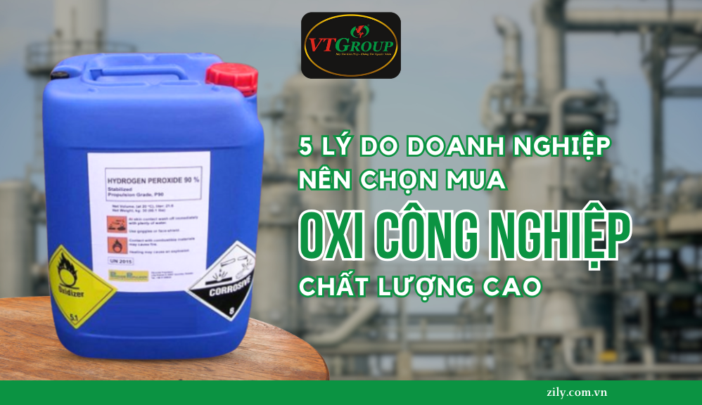 5 Lý Do Doanh Nghiệp Nên Chọn Mua Oxy Công Nghiệp Chất Lượng Cao