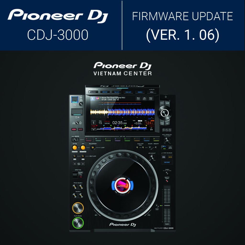 [ CDJ3000 Firmware Update ] Pioneerdjcenter