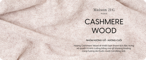 Cashmere Wood | Gỗ Cashmere