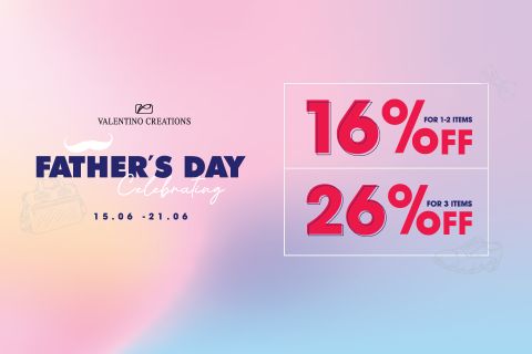 FATHER’S DAY CELEBRATING | SALE UP TO 26% for Full-price items