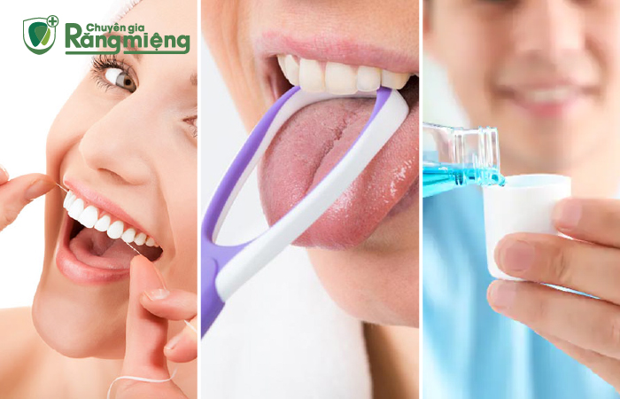 Kết hợp dùng chỉ nha khoa, cây cạo lưỡi và nước súc miệng để làm sạch răng miệng tối đa