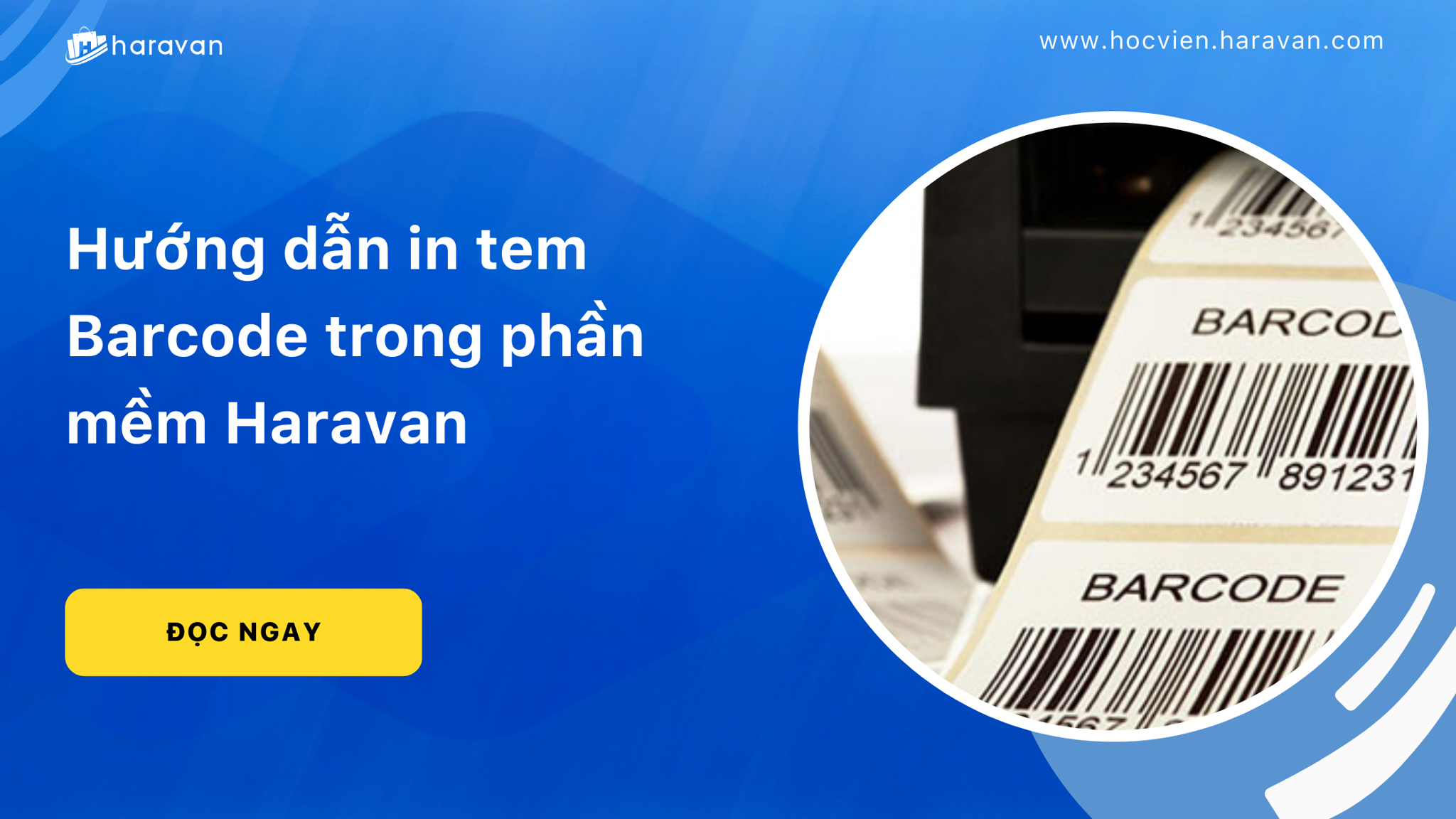 Hướng dẫn in tem Barcode trong phần mềm Haravan