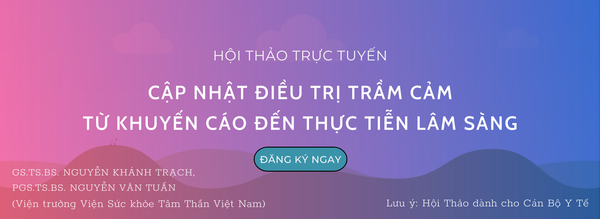 Hội Thảo Cập Nhật Điều Trị Trầm Cảm