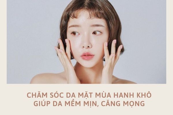 Chuyên gia gợi ý quy trình chăm sóc da khô khi giao mùa khoa học và hiệu quả từ La Bonita
