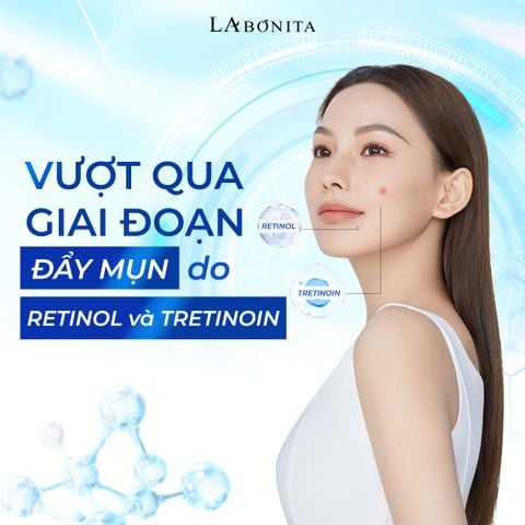 VƯỢT QUA GIAI ĐOẠN ĐẨY MỤN DO RETINOL & TRETINOIN