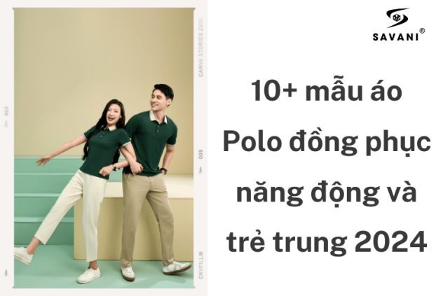 10+ mẫu áo Polo đồng phục năng động và trẻ trung 2025