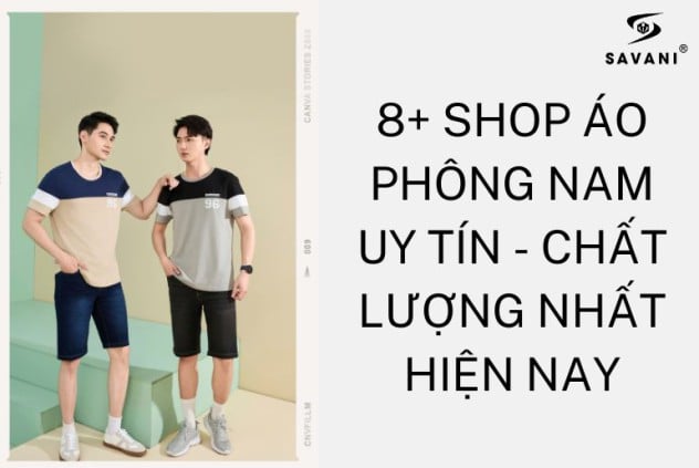 8+ shop áo phông nam uy tín - chất lượng nhất hiện nay
