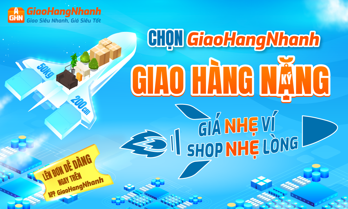 DỊCH VỤ GIAO HÀNG NẶNG TẠI GIAOHANGNHANH