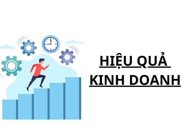 Hiệu quả kinh doanh là gì? Gợi ý 7 giải pháp cải thiện cho shop