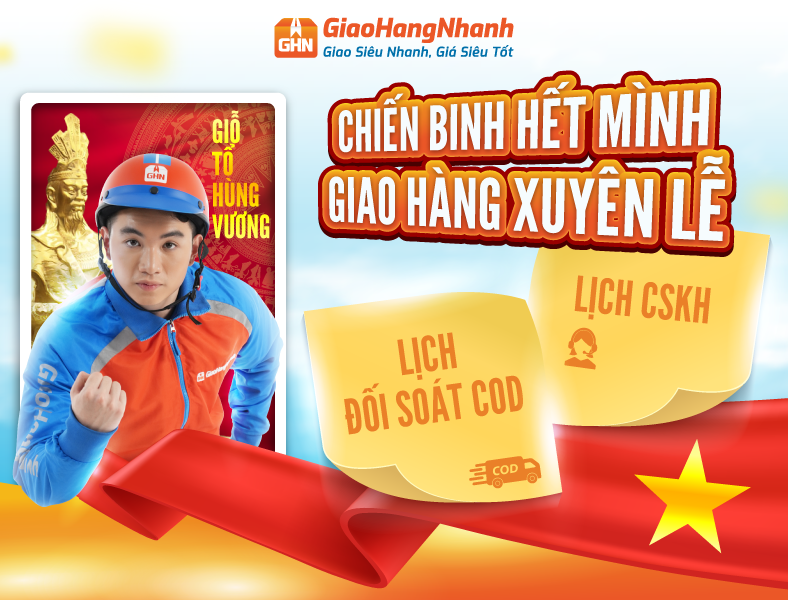 GIAO HÀNG NHANH XIN THÔNG BÁO LỊCH HOẠT ĐỘNG LỄ GIỖ TỔ HÙNG VƯƠNG 2025