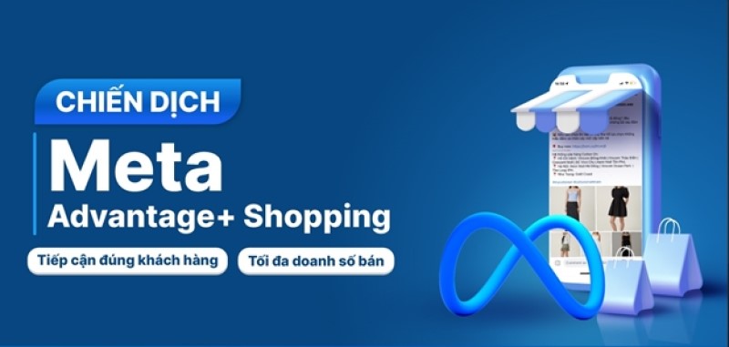 Meta Advantage+ là gì? 5 cách áp dụng để shop ra đơn ổn định