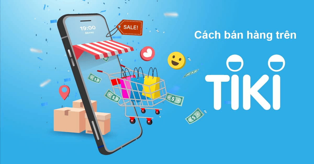 Bán Hàng Trên Tiki