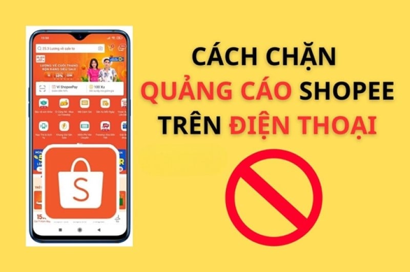 7+ cách chặn quảng cáo Shopee trên điện thoại chi tiết