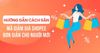 Bật mí cách săn voucher Shopee cực dễ, mua hàng giá hời