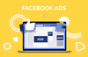 Facebook Ads là gì? Những điều shop cần biết khi chạy quảng cáo