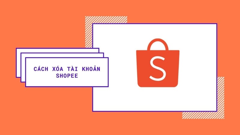 Bật mí cách xóa shop trên Shopee chi tiết, dễ thực hiện