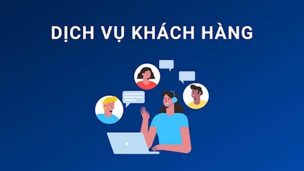 Dịch vụ khách hàng là gì? 6 yếu tố tạo nên dịch vụ hoàn hảo
