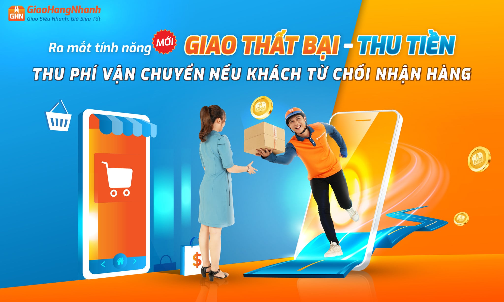GIAO THẤT BẠI - THU TIỀN: TÍNH NĂNG MỚI, GIÚP CHỦ SHOP THU LẠI PHÍ VẬN CHUYỂN KHI KHÁCH TỪ CHỐI NHẬN HÀNG