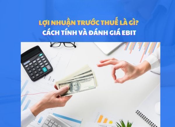 Lợi nhuận trước thuế là gì? Khái niệm, ý nghĩa và cách tính