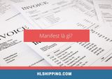 MNF là gì trong xuất nhập khẩu? Cách khai báo Manifest đúng