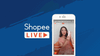Shopee Live - Bí kíp livestream có tương tác khủng, chốt đơn cao