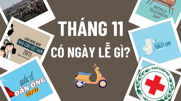 Tháng 11 có lễ gì không? Tổng hợp 15+ sự kiện quan trọng